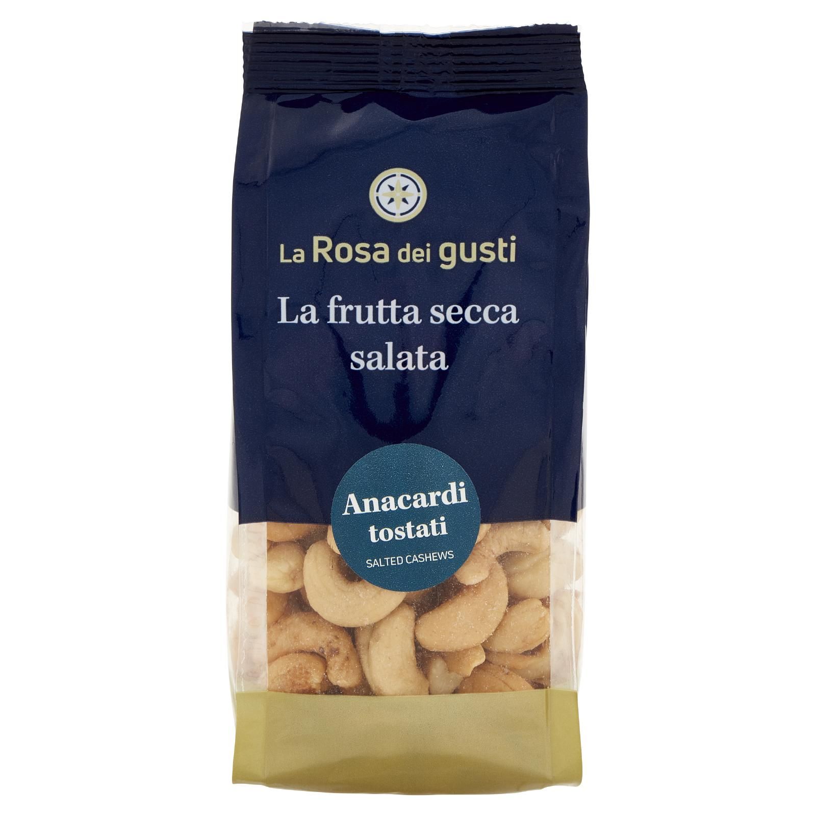 La Rosa dei gusti La frutta secca salata Anacardi tostati 150 g