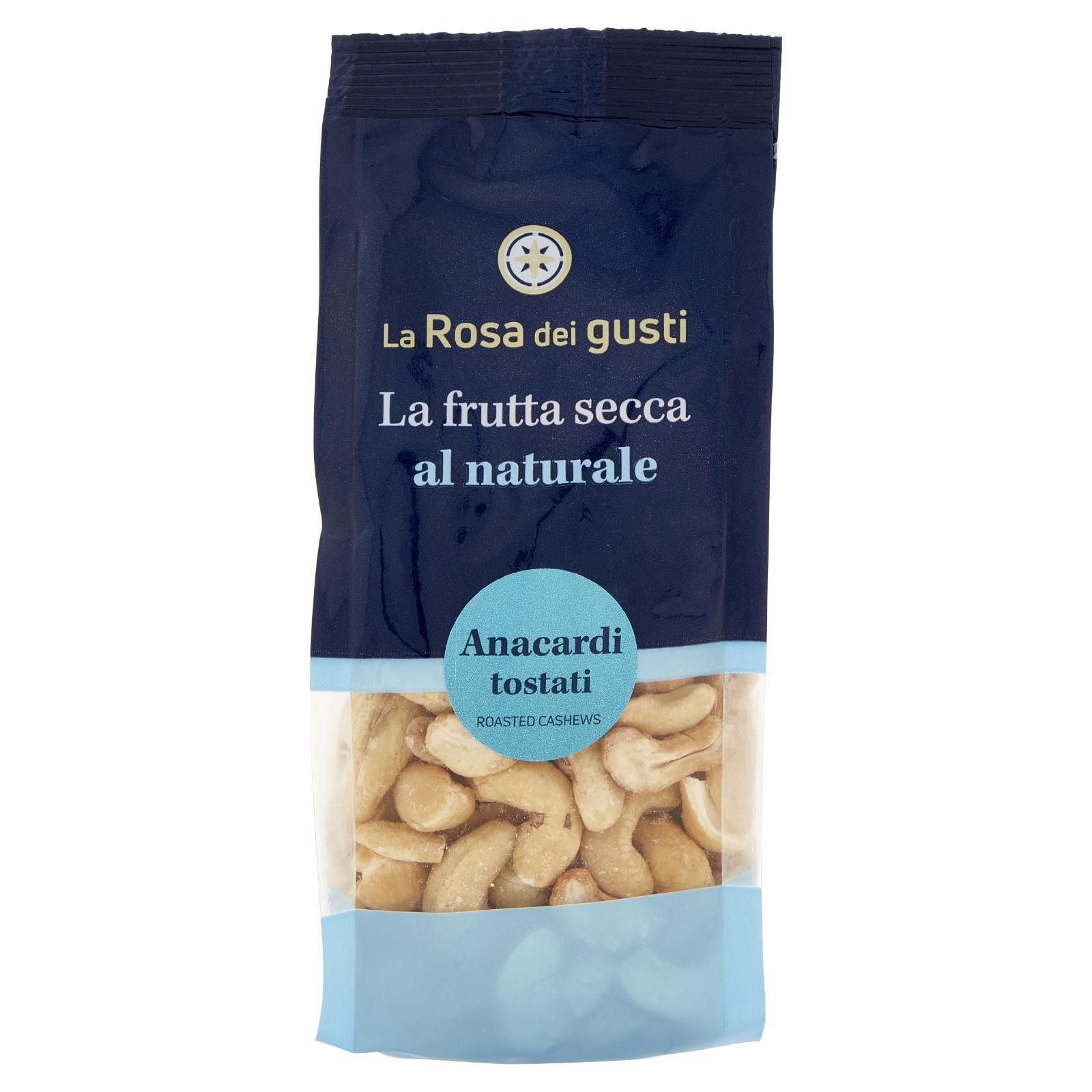 La Rosa dei gusti La frutta secca al naturale Anacardi tostati 150 g